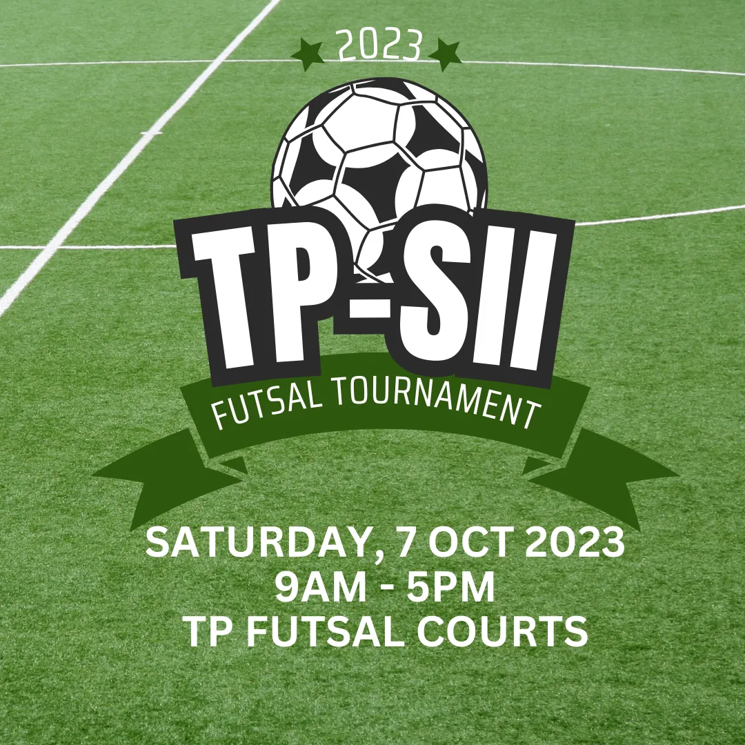 TP-SII Futsal Tournament!